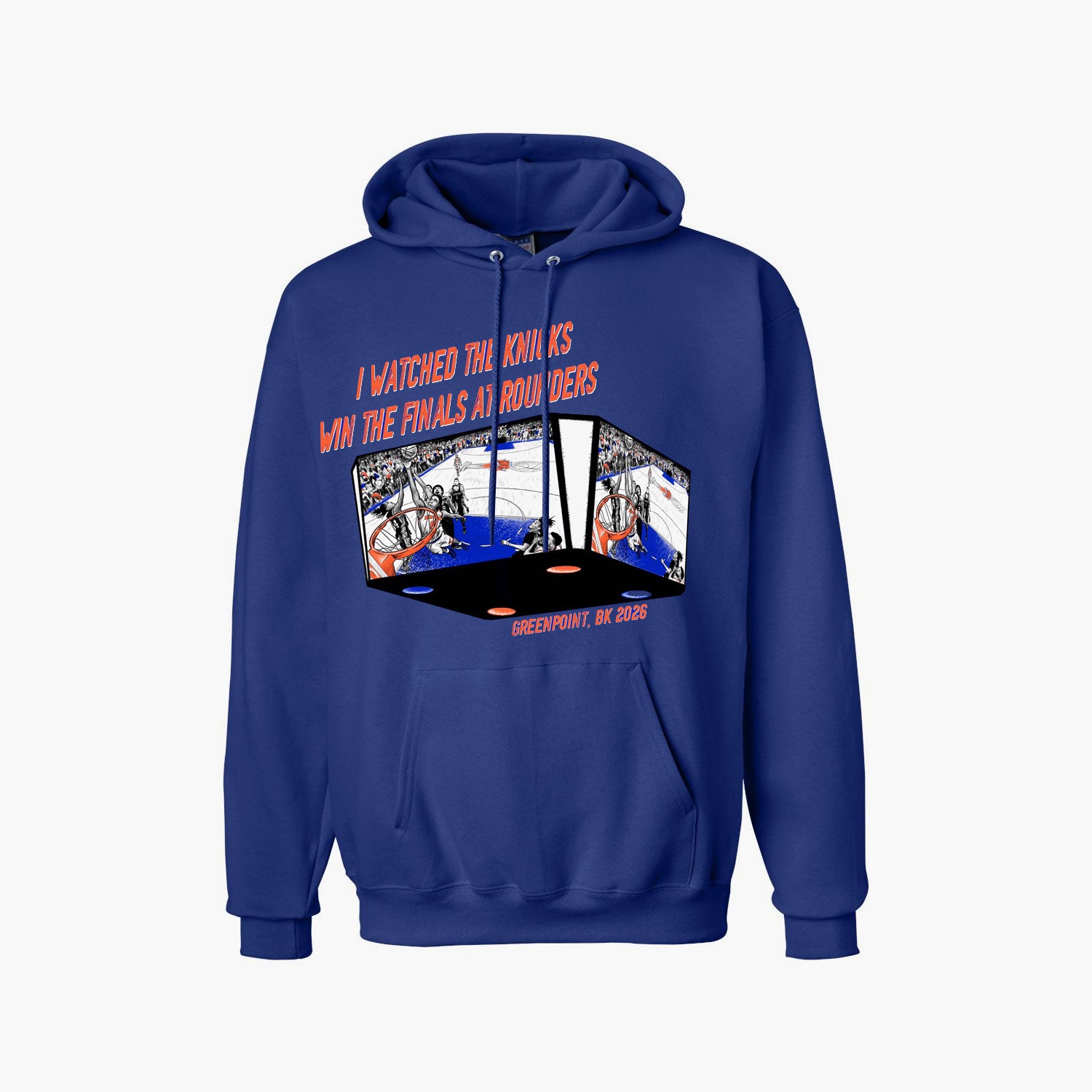 I Watched The Knicks Win The Finals At Rounders Hoodie - I Watched The Knicks Win The Finals At Rounders Hoodie