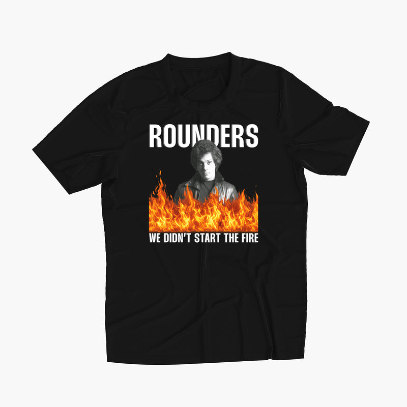 We Didn't Start The Fire T-Shirt